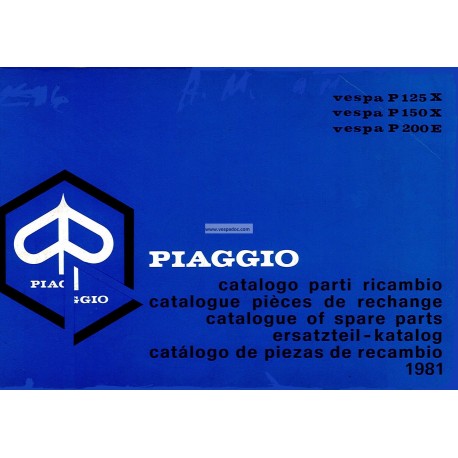 Catalogo delle parti di ricambio Scooter Vespa PX 125 VNX1T, Vespa PX 150 VLX1T, Vespa PX 200 E VSX1T, 1981