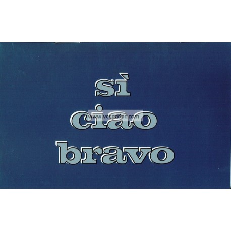 Operation and Maintenance Piaggio Ciao, Piaggio Bravo, Piaggio SI, 1987