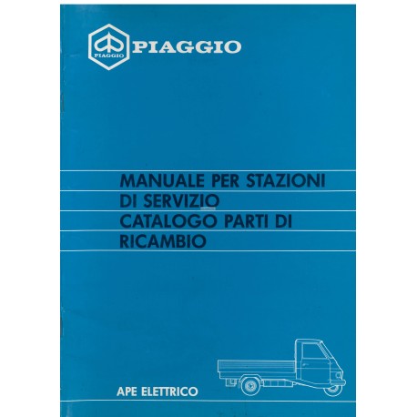 Manuel pour Station Service + Catalogue Piaggio Ape Elettrico, mod. AEL2T, Italien