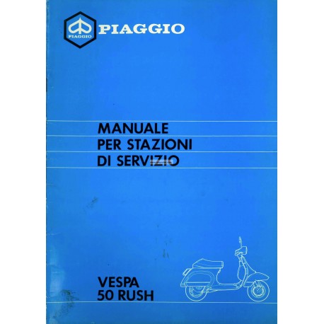 Manuale per Stazioni di Servizio Scooter Vespa PK 50 XL Rush mod. V5X4T, Italiano