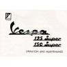 Notice d'emploi et d'entretien Vespa 125 Super mod. VNC1T, Vespa 150 Super mod. VBC1T, Anglais