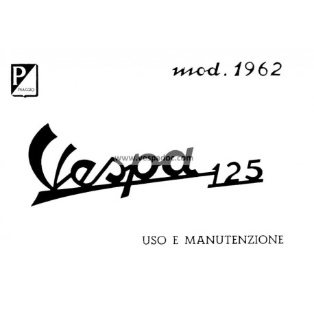 Notice d'emploi et d'entretien Vespa 125 mod. VNB3T, 1962, Italien