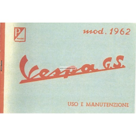 Notice d'emploi et d'entretien Vespa 160 GS mod. VSB1T 1962, Italien