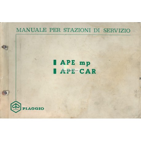 Service Station Manual Piaggio Ape MP, Ape 550 MPA1T, Ape 500 MPR1T, Ape 600 MPM1T, Ape 600 MPV1T, Vespacar P2 AF1T, Italian