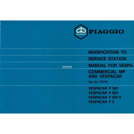 Service Station Manual Piaggio Ape MP, P501 MPR2T, P601 MPM1T, P601V MPV1T, Vespacar P2 AF1T, English