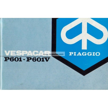 Manuale de Uso e Manutenzione Piaggio Ape P601 mod. MPM2T et MPM1T, P601V mod. MPV2T et MPV1T