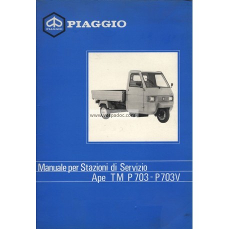 Workshop Manual Piaggio Ape TM P703, Piaggio Ape TM P703V, mod. ATM2T, Italian