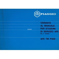 Manuel pour Station Service + Catalogue Piaggio Ape TM P602, mod. ATM1T, Italien