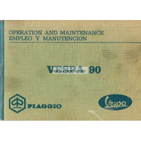 Notice d'emploi et d'entretien Vespa 90 mod. V9A1T, Anglais, Espagnol