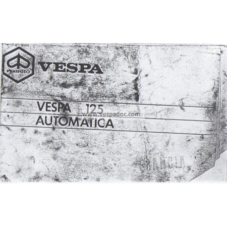 Manuale de Uso e Manutenzione Vespa 125 Automatica mod. VVM2T