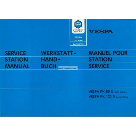 Manuale per Stazioni di Servizio Scooter Vespa PK Automatica, Vespa PK 80 S mod. VA81T, Vespa PK 125 S mod. VAM1T